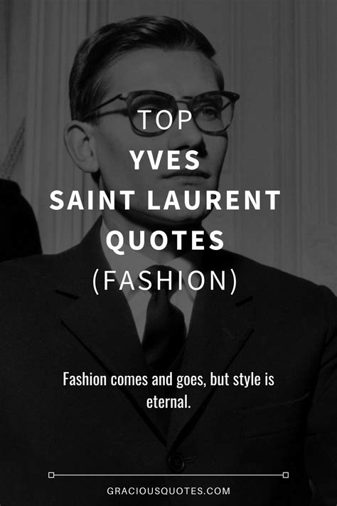 yves st laurent sayings